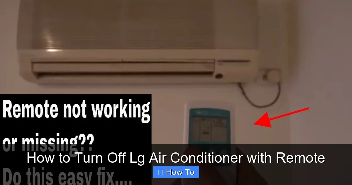 How to Turn Off Lg Air Conditioner with Remote