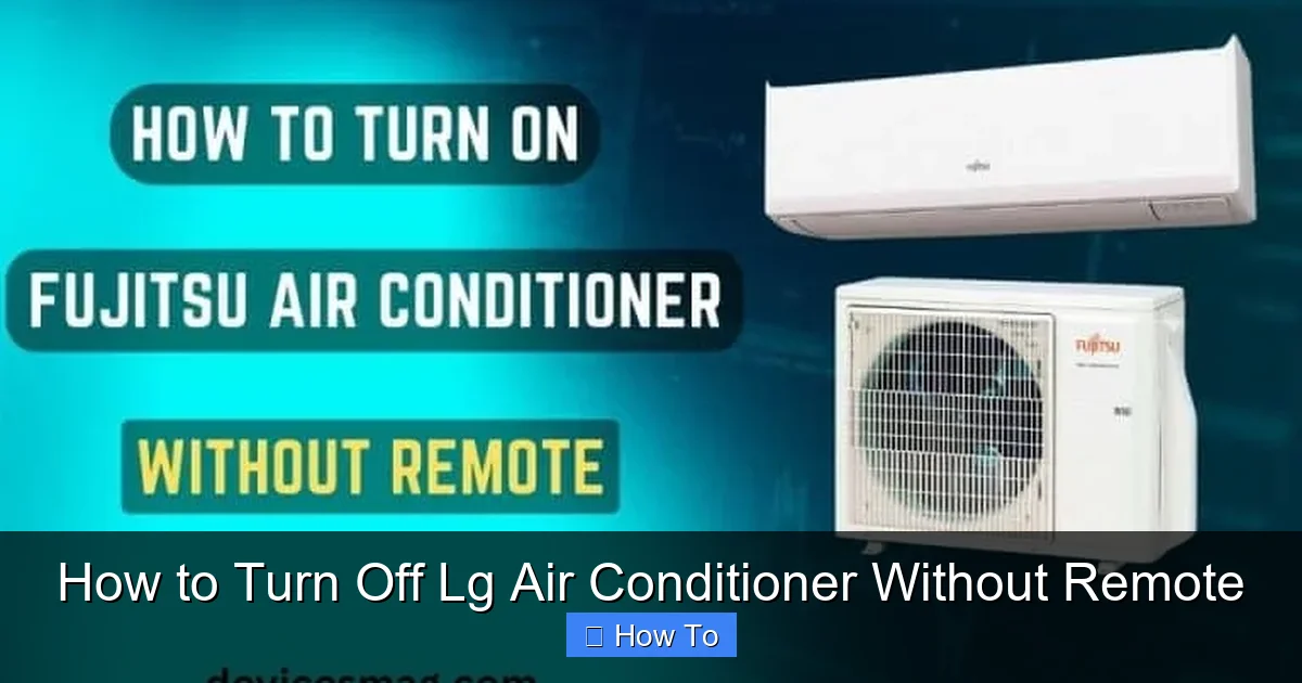 How to Turn Off Lg Air Conditioner Without Remote