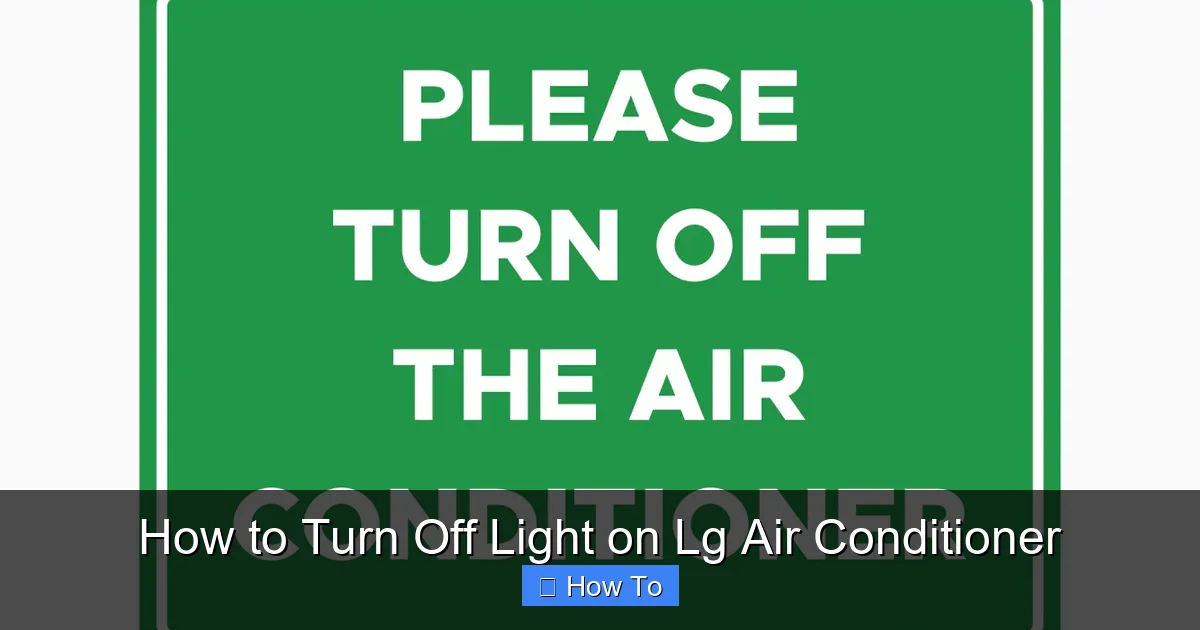 How to Turn Off Light on Lg Air Conditioner