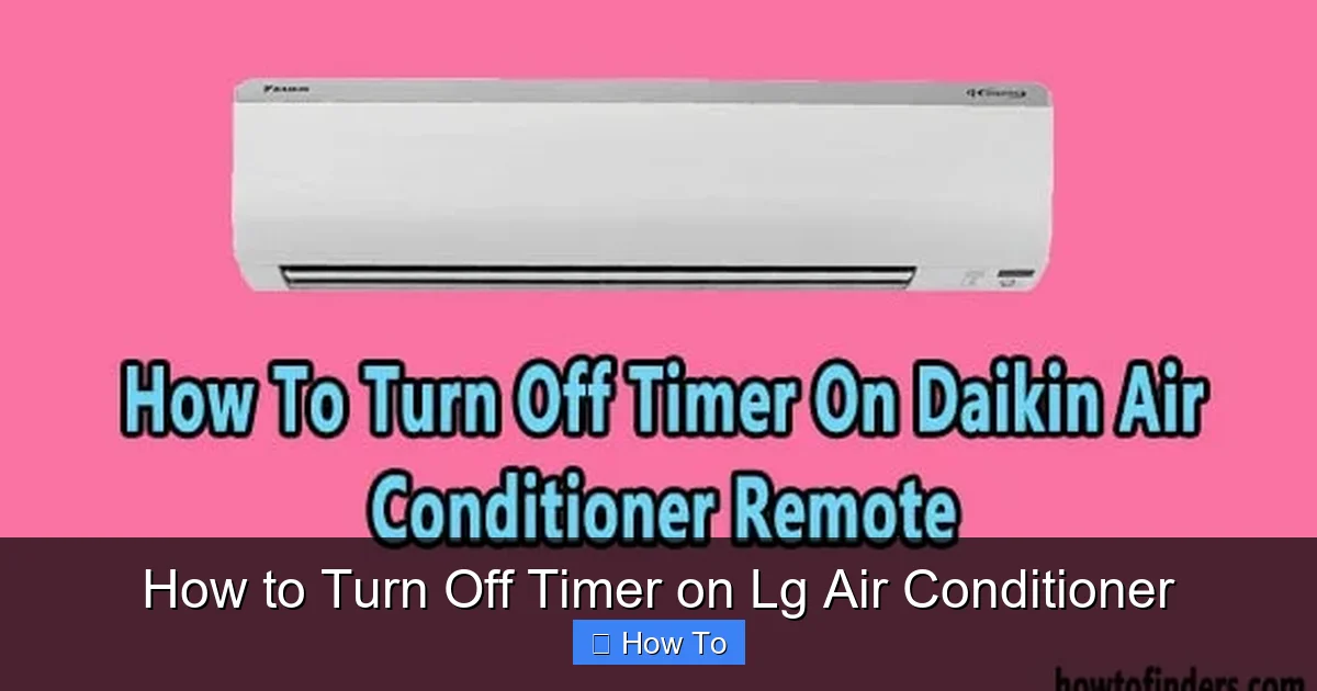 How to Turn Off Timer on Lg Air Conditioner