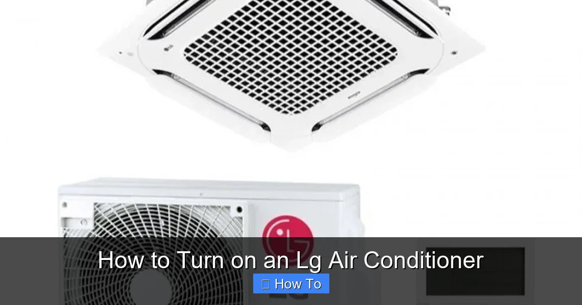 How to Turn on an Lg Air Conditioner