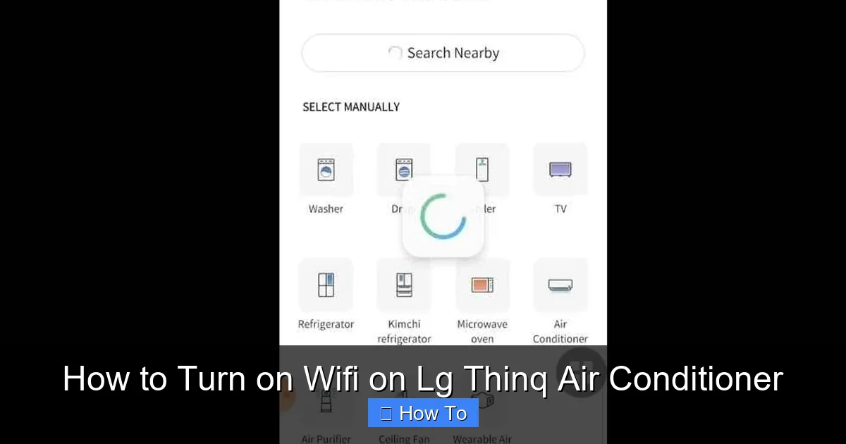 How to Turn on Wifi on Lg Thinq Air Conditioner