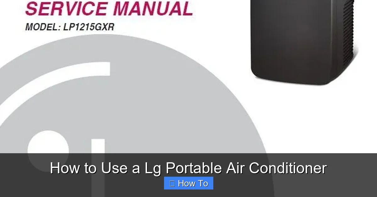 How to Use a Lg Portable Air Conditioner