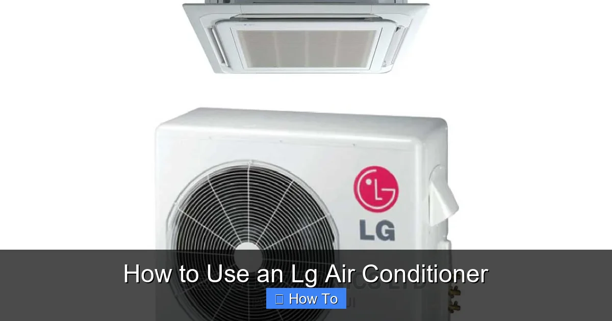 How to Use an Lg Air Conditioner