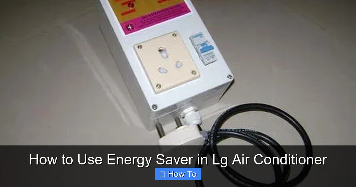 How to Use Energy Saver in Lg Air Conditioner