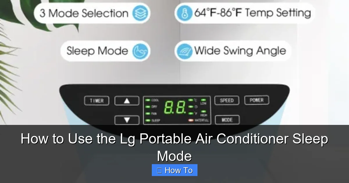 How to Use the Lg Portable Air Conditioner Sleep Mode