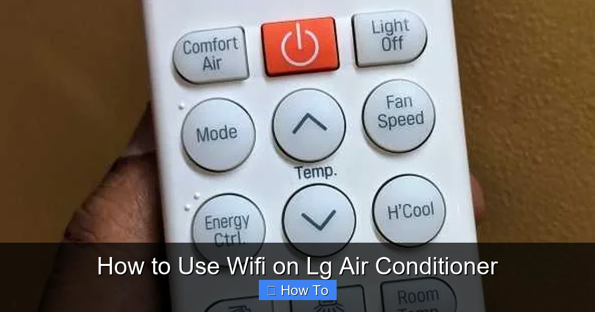 How to Use Wifi on Lg Air Conditioner