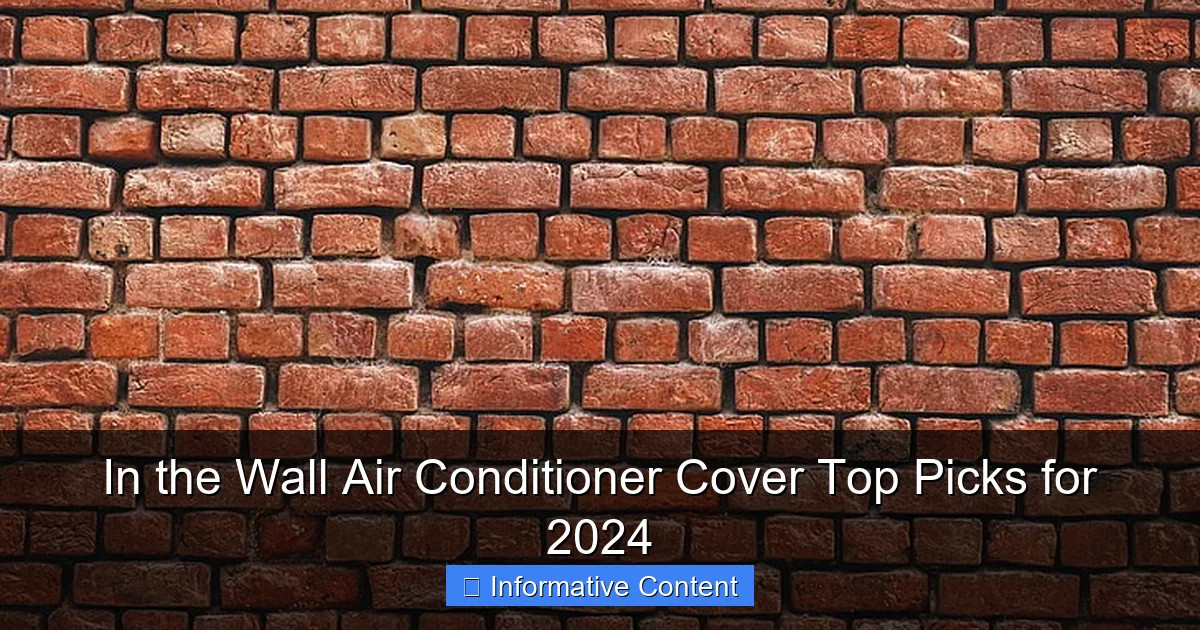 In the Wall Air Conditioner Cover Top Picks for 2024