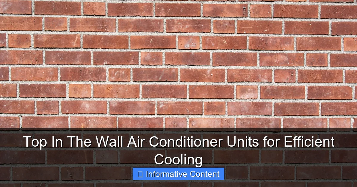 Top In The Wall Air Conditioner Units for Efficient Cooling