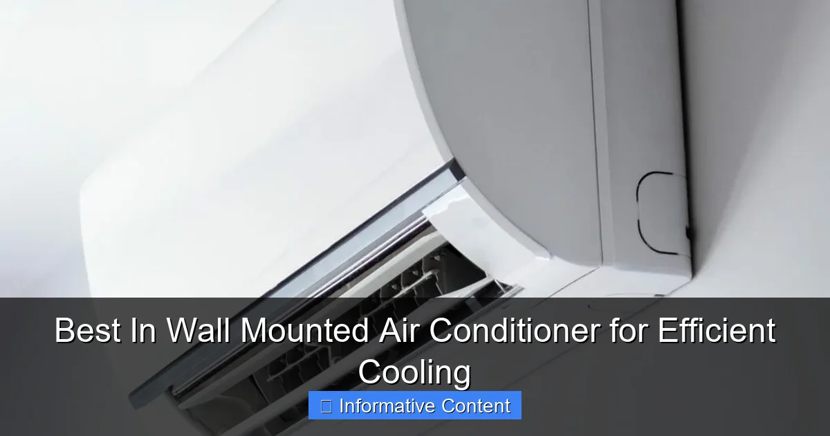 Best In Wall Mounted Air Conditioner for Efficient Cooling
