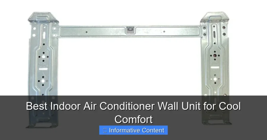 Best Indoor Air Conditioner Wall Unit for Cool Comfort