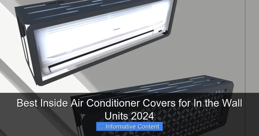 Best Inside Air Conditioner Covers for In the Wall Units 2024