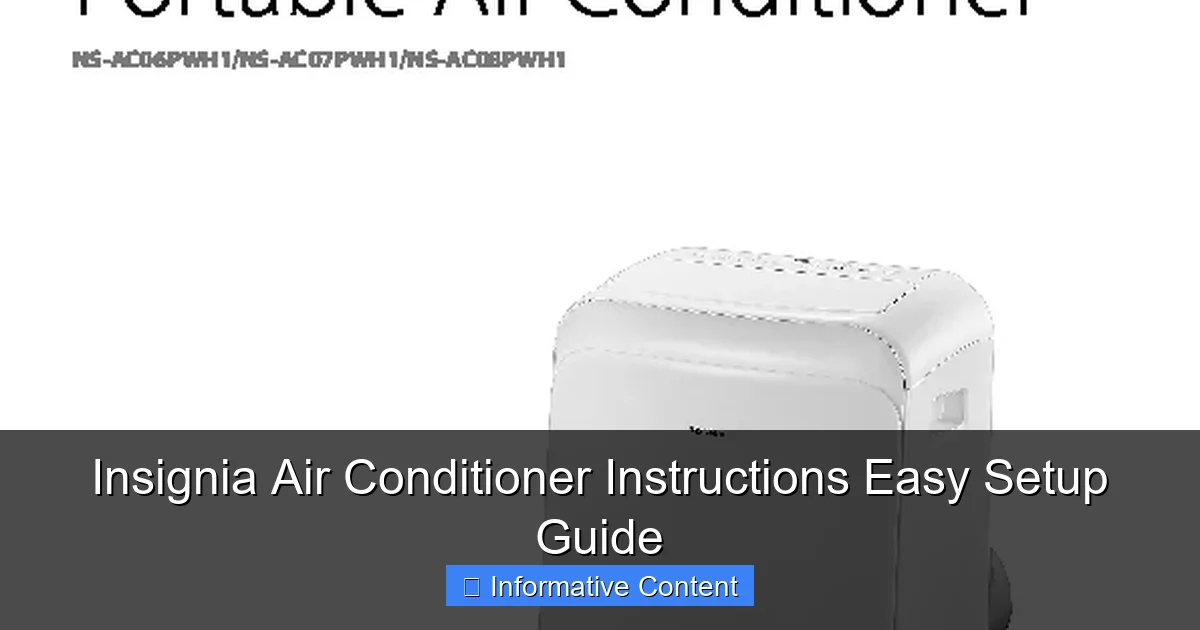 Insignia Air Conditioner Instructions Easy Setup Guide
