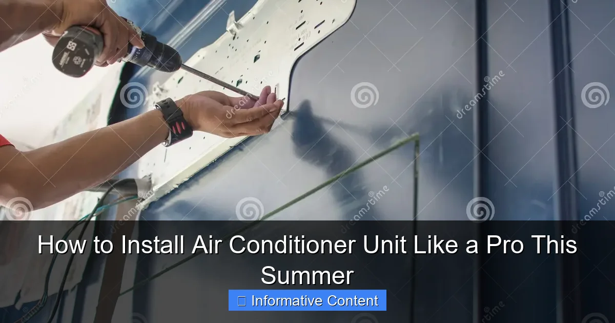 How to Install Air Conditioner Unit Like a Pro This Summer