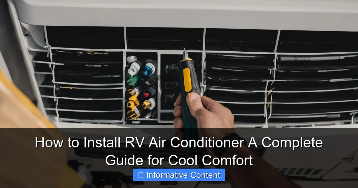 How to Install RV Air Conditioner A Complete Guide for Cool Comfort