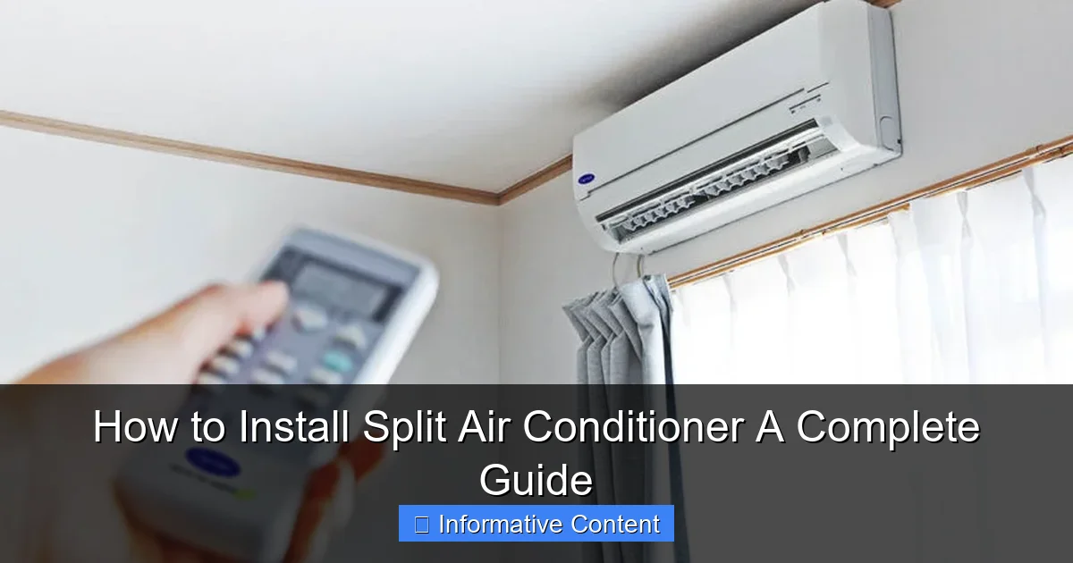 How to Install Split Air Conditioner A Complete Guide