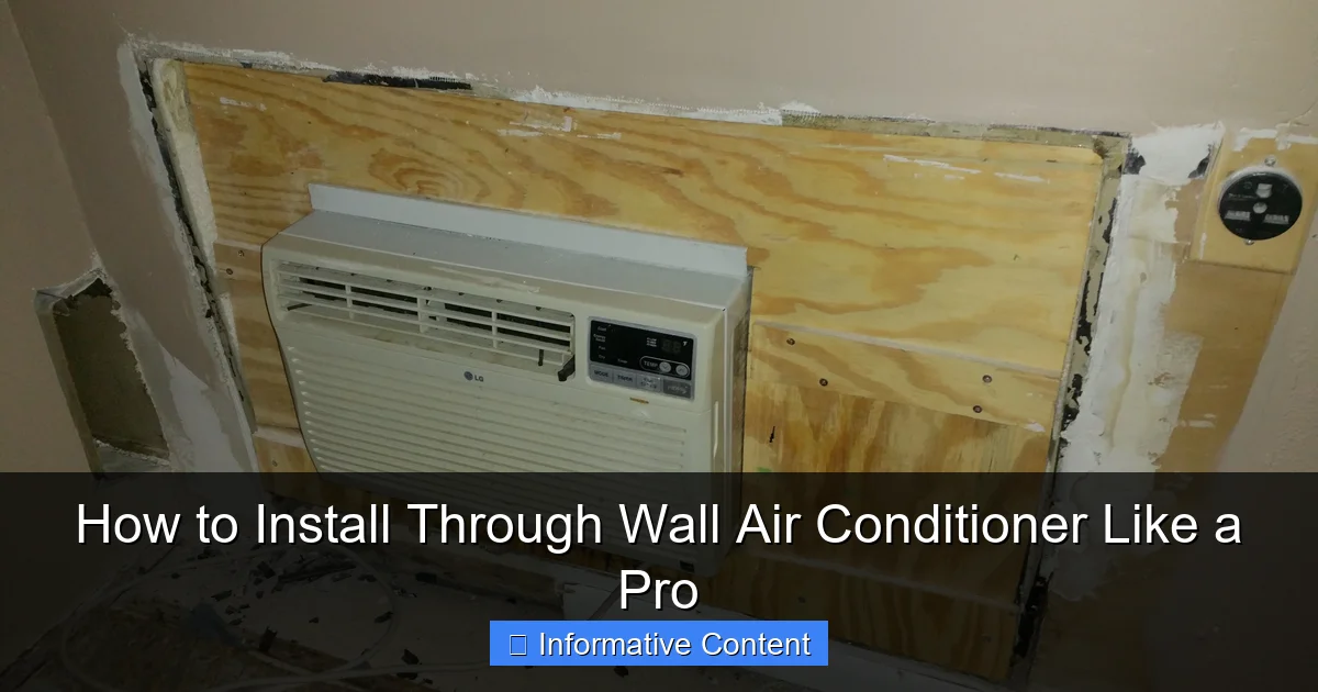 How to Install Through Wall Air Conditioner Like a Pro