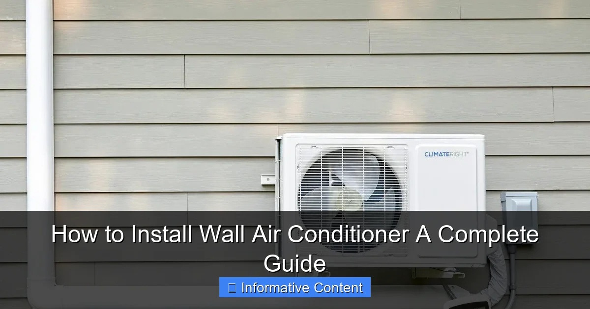 How to Install Wall Air Conditioner A Complete Guide