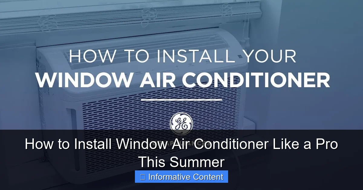 How to Install Window Air Conditioner Like a Pro This Summer