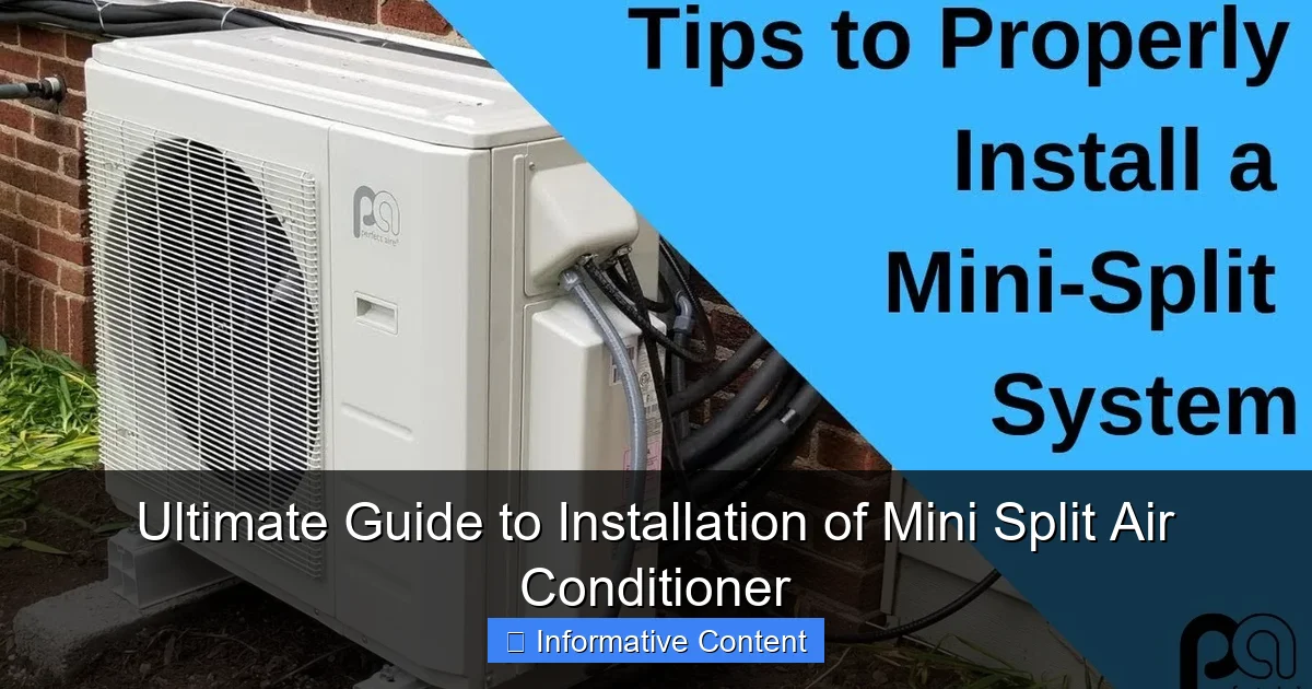 Ultimate Guide to Installation of Mini Split Air Conditioner