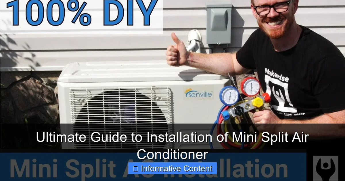 Ultimate Guide to Installation of Mini Split Air Conditioner