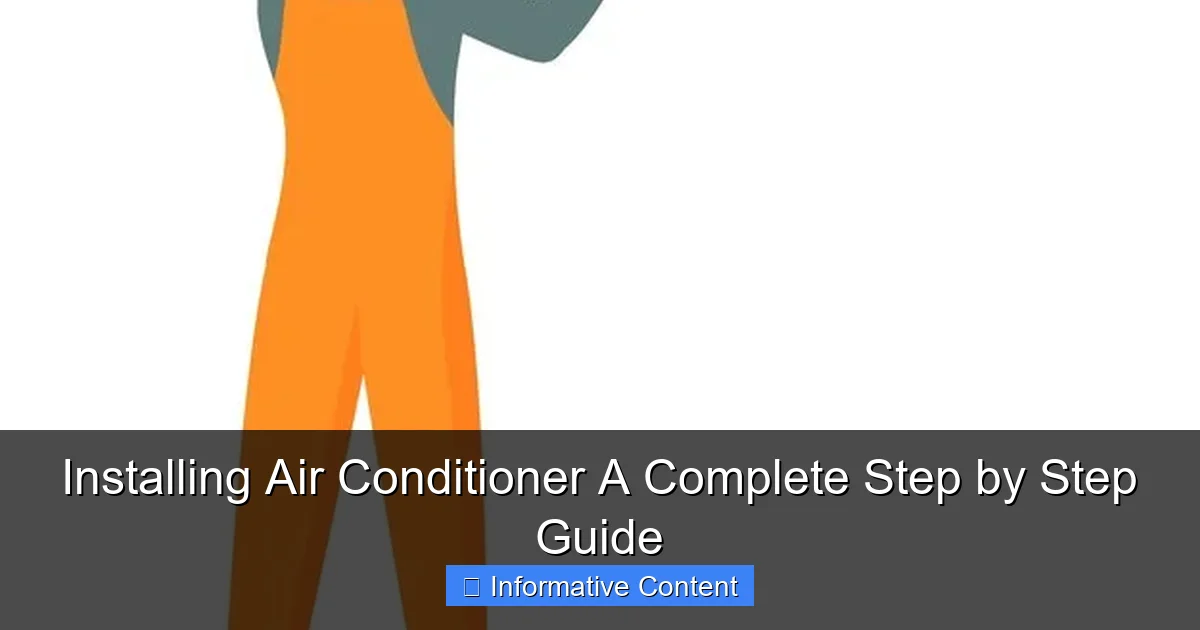 Installing Air Conditioner A Complete Step by Step Guide
