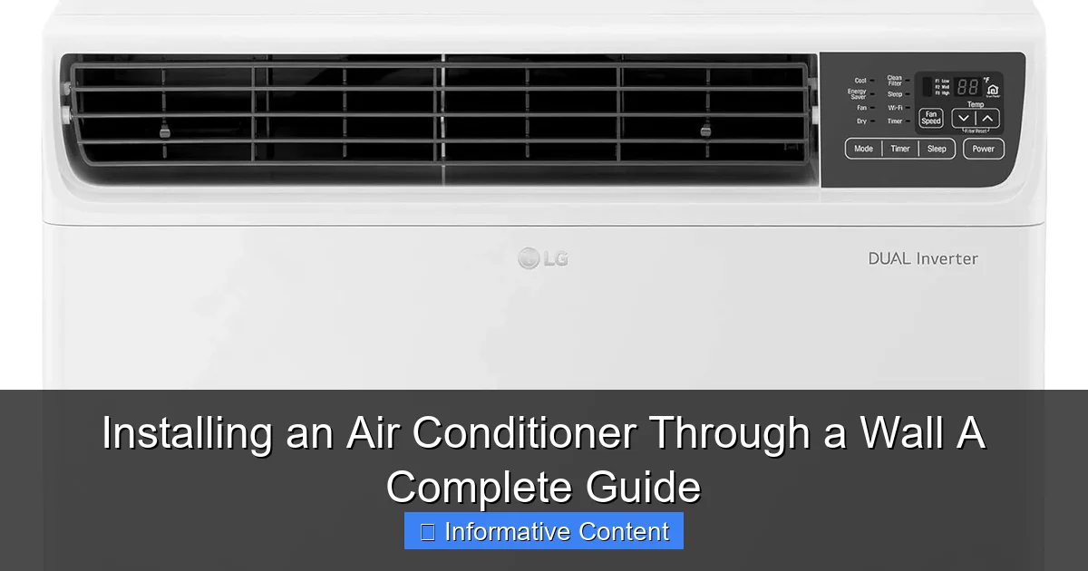 Installing an Air Conditioner Through a Wall A Complete Guide