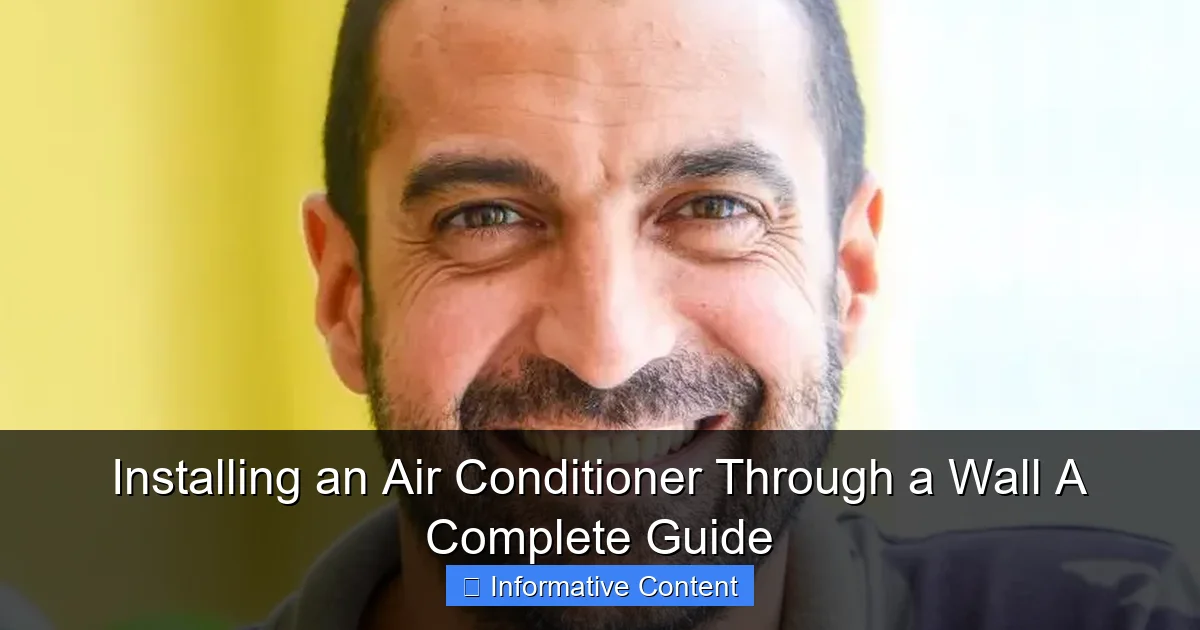 Installing an Air Conditioner Through a Wall A Complete Guide