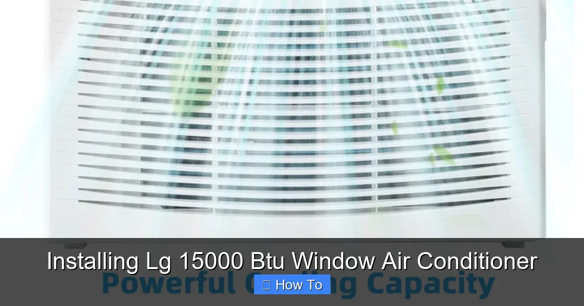 Installing Lg 15000 Btu Window Air Conditioner