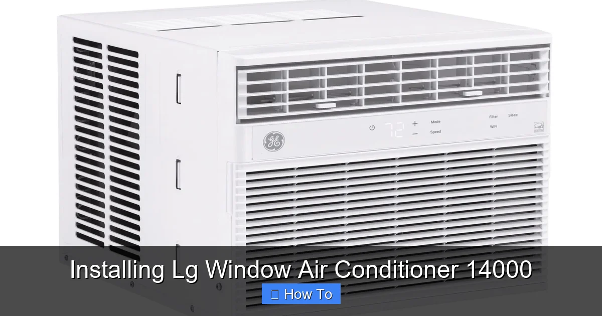 Installing Lg Window Air Conditioner 14000