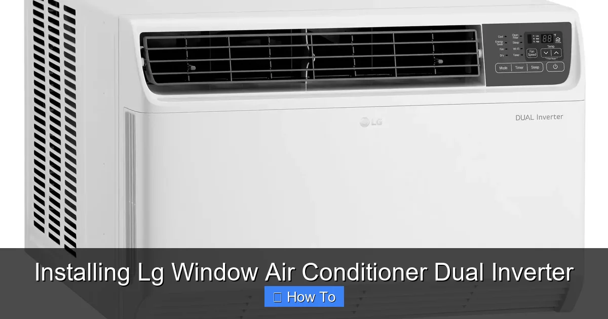 Installing Lg Window Air Conditioner Dual Inverter