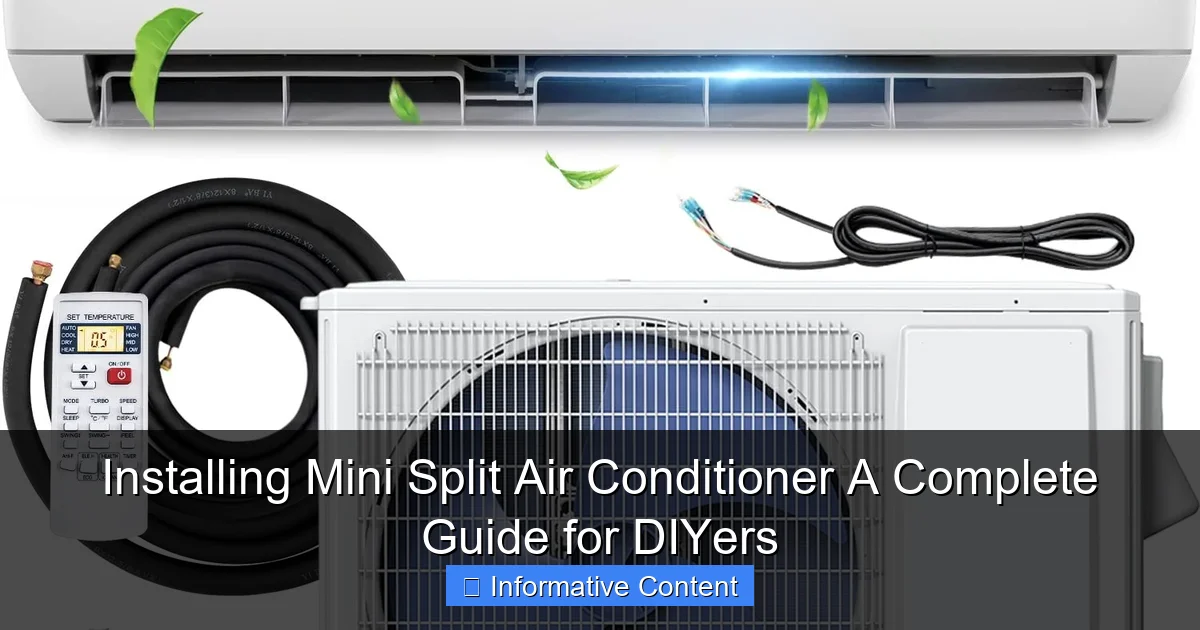 Installing Mini Split Air Conditioner A Complete Guide for DIYers