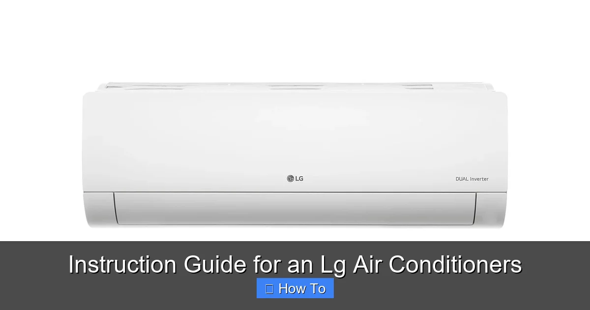 Instruction Guide for an Lg Air Conditioners