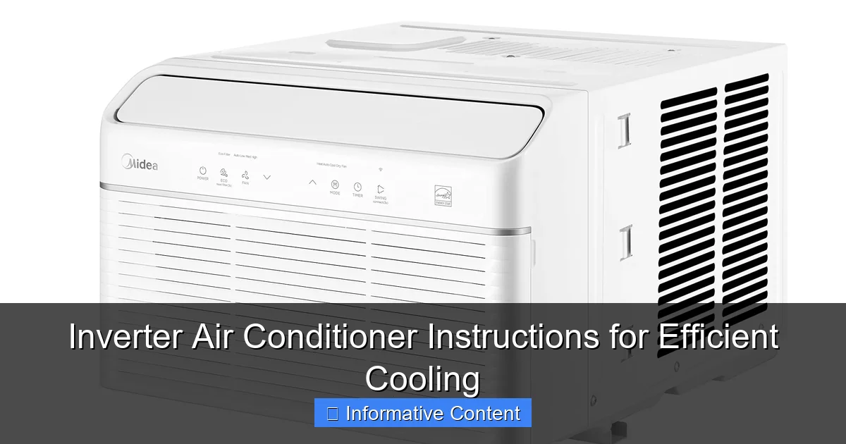 Inverter Air Conditioner Instructions for Efficient Cooling
