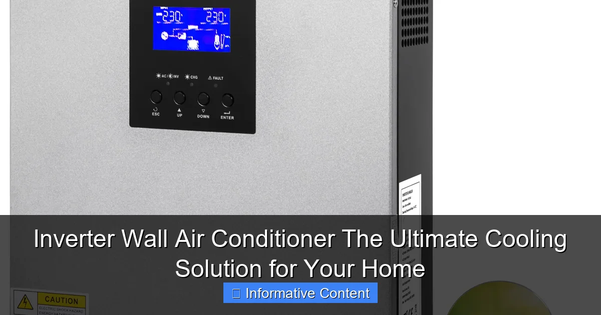Inverter Wall Air Conditioner The Ultimate Cooling Solution for Your Home