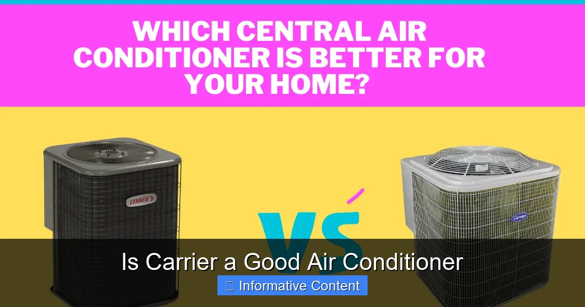 Is Carrier a Good Air Conditioner