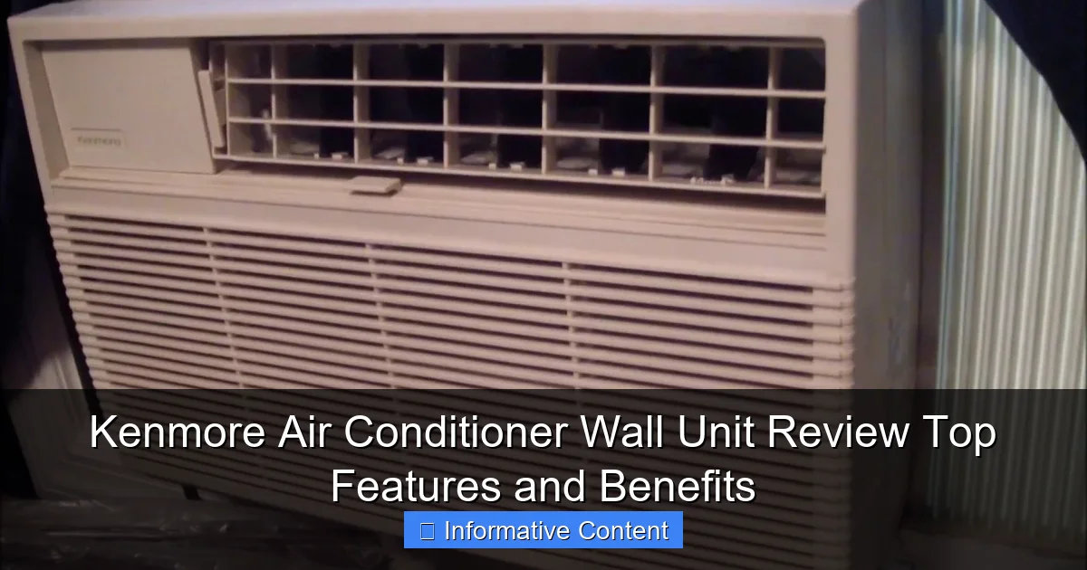 Kenmore Air Conditioner Wall Unit Review Top Features and Benefits