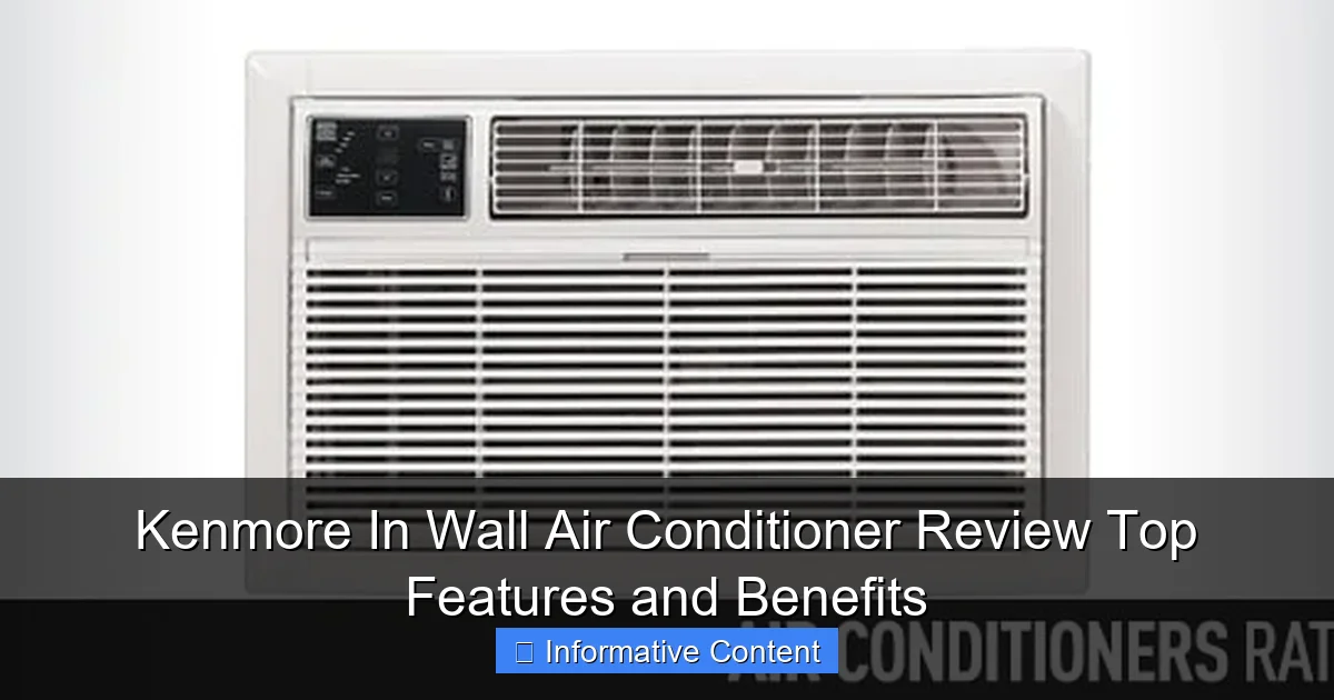 Kenmore In Wall Air Conditioner Review Top Features and Benefits