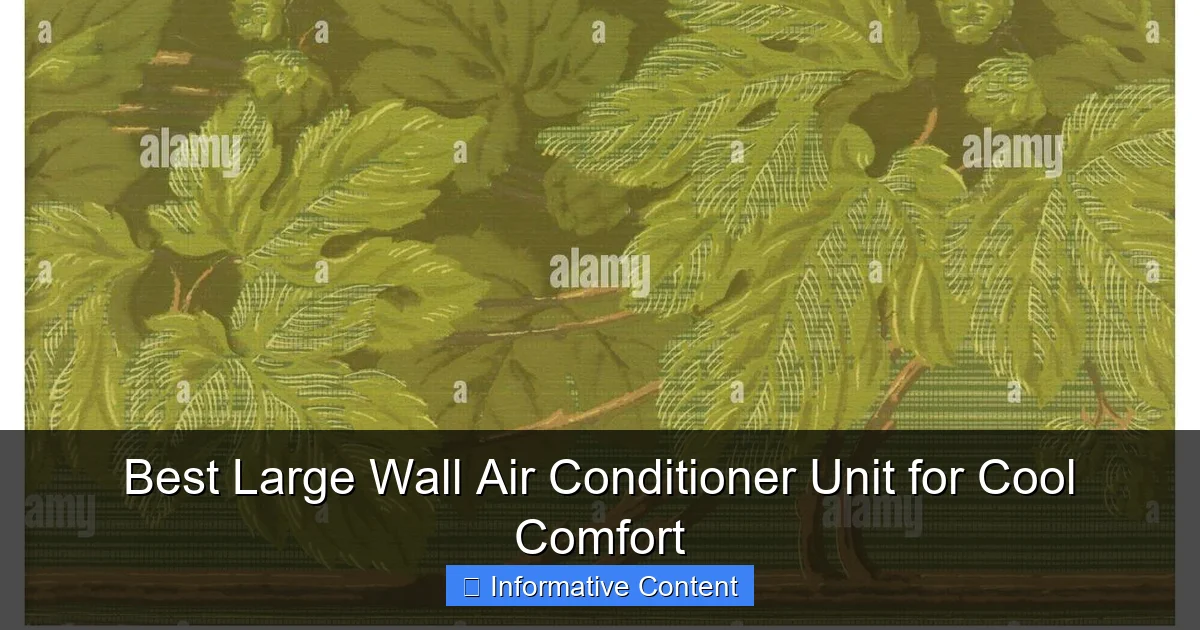 Best Large Wall Air Conditioner Unit for Cool Comfort