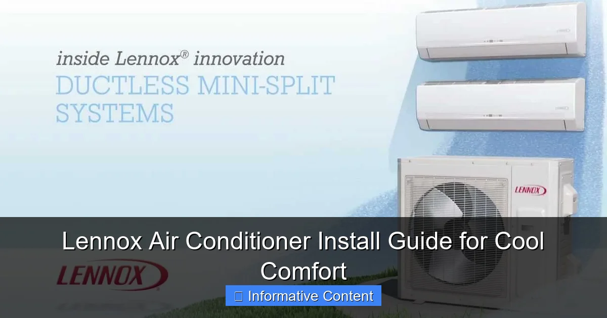 Lennox Air Conditioner Install Guide for Cool Comfort