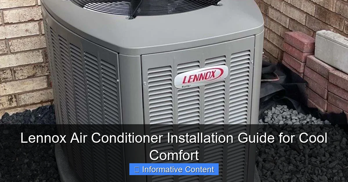 Lennox Air Conditioner Installation Guide for Cool Comfort