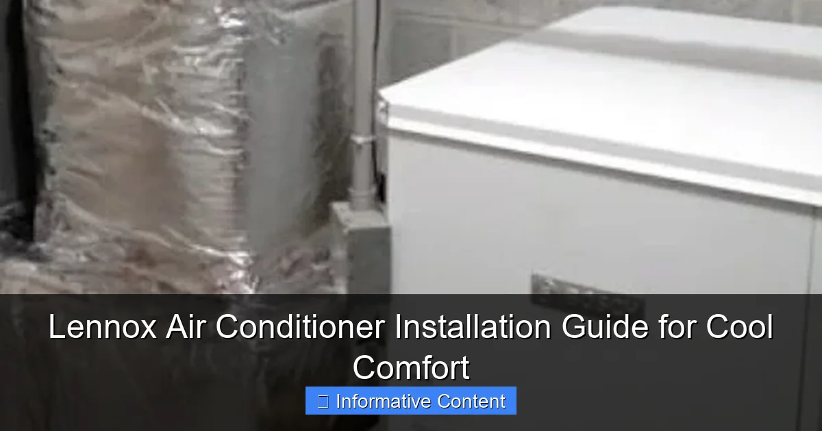 Lennox Air Conditioner Installation Guide for Cool Comfort