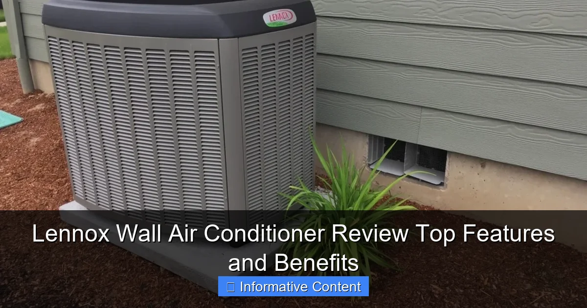 Lennox Wall Air Conditioner Review Top Features and Benefits