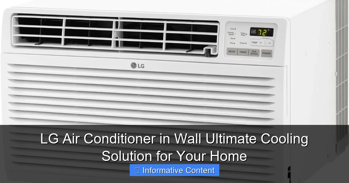 LG Air Conditioner in Wall Ultimate Cooling Solution for Your Home