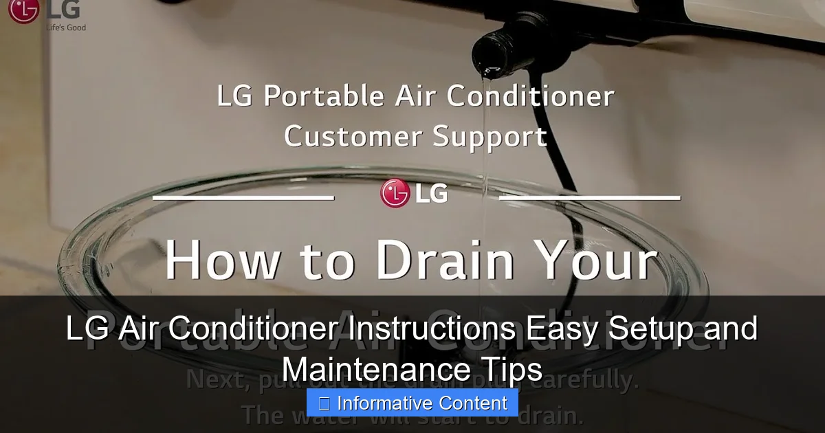 LG Air Conditioner Instructions Easy Setup and Maintenance Tips