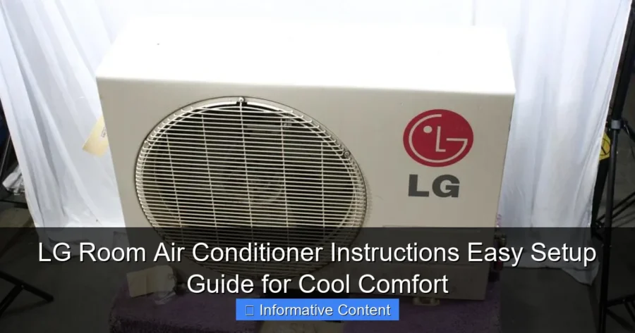 LG Room Air Conditioner Instructions Easy Setup Guide for Cool Comfort