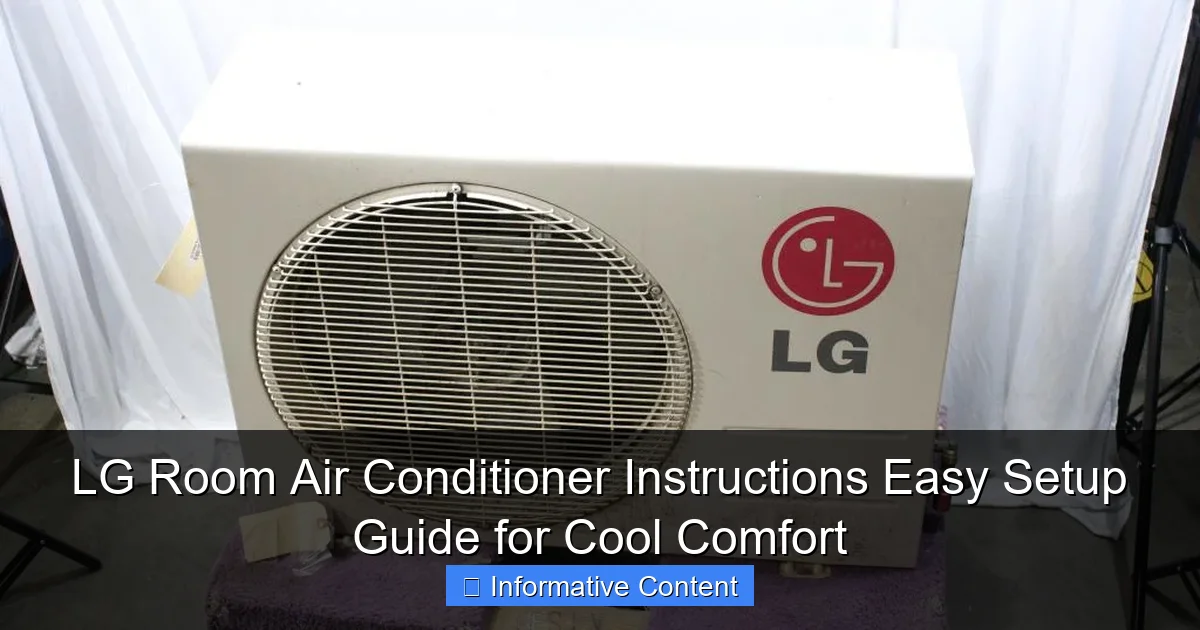 LG Room Air Conditioner Instructions Easy Setup Guide for Cool Comfort