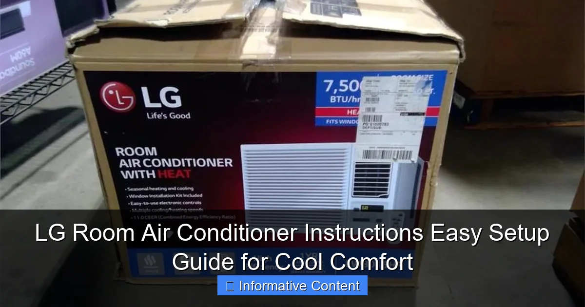 LG Room Air Conditioner Instructions Easy Setup Guide for Cool Comfort