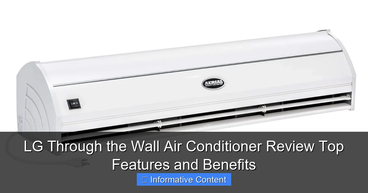 LG Through the Wall Air Conditioner Review Top Features and Benefits