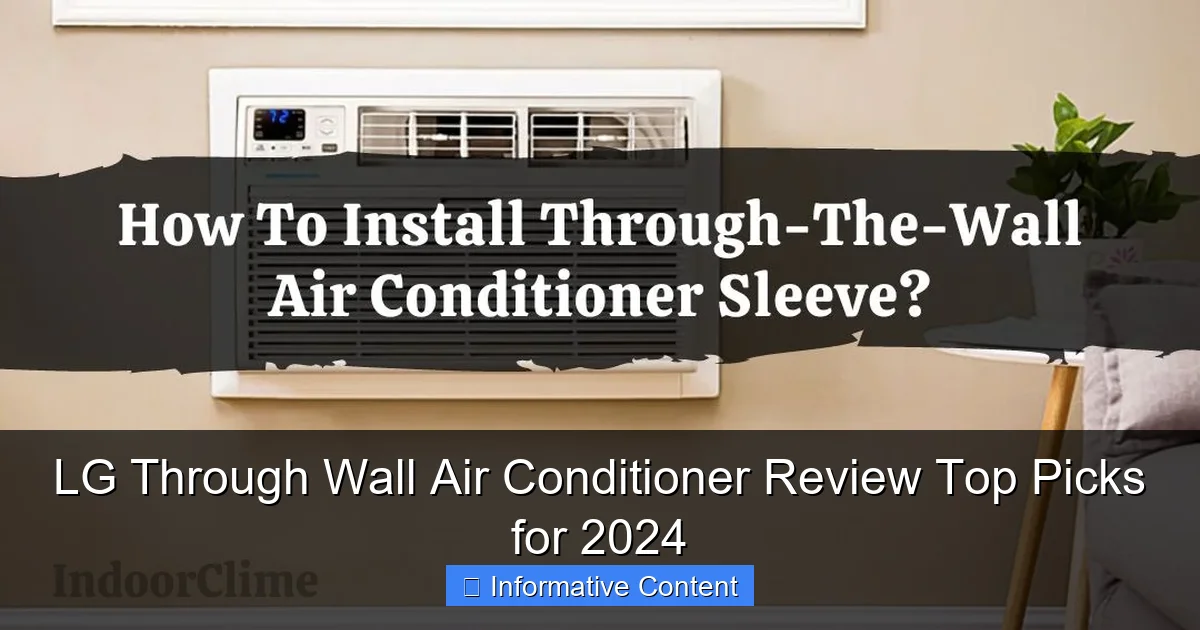 LG Through Wall Air Conditioner Review Top Picks for 2024